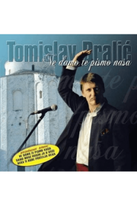 TOMISLAV BRALIĆ - Ne damo te pismo naša / Bralić Tomislav CD - omot