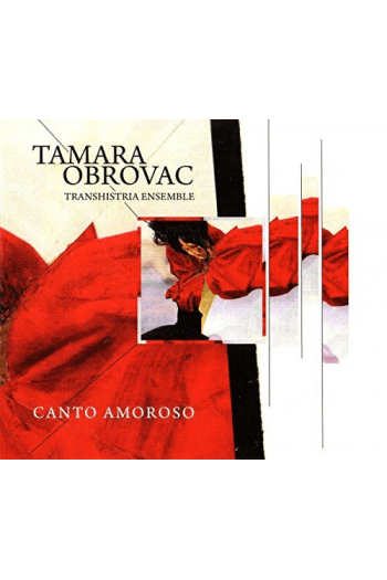 Tamara Obrovac, Transhistria Ensemble - Canto Amoros CD - omot