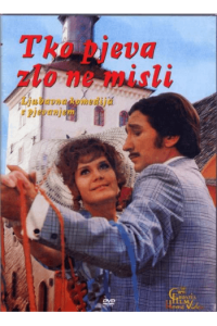 Tko pjeva zlo ne misli