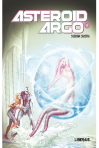 Asteroid Argo: Sudbina carstva #5 (Strip) - naslovnica