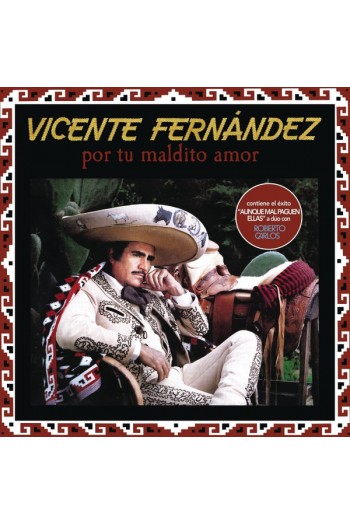 Vicente Fernandez - Por Tu Maldito Amor LP - omot