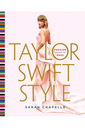 Taylor Swift Style: Fashion Through the Eras - naslovnica