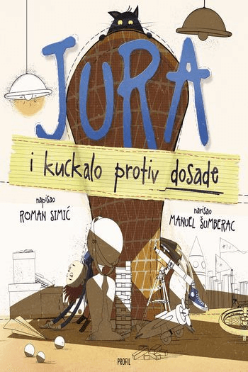 Jura i kuckalo protiv dosade (Slikovnica) - naslovnica