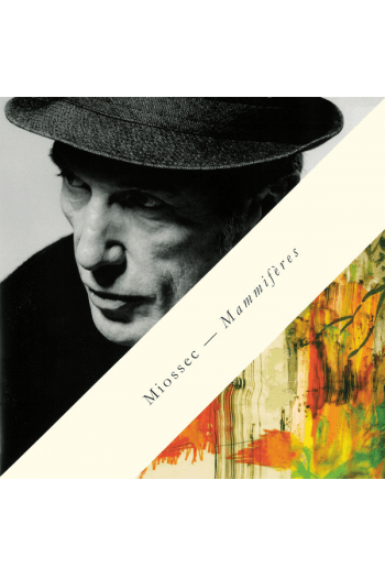 Christophe Miossec - Mammiferes LP - omot