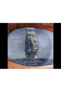 HAKUNA MATATA - Snovi i oružje CD CD - omot