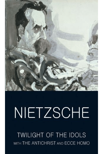The Twilight of the Idols with The Antichrist and Ecce Homo - naslovnica