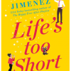 Lifes Too Short - naslovnica