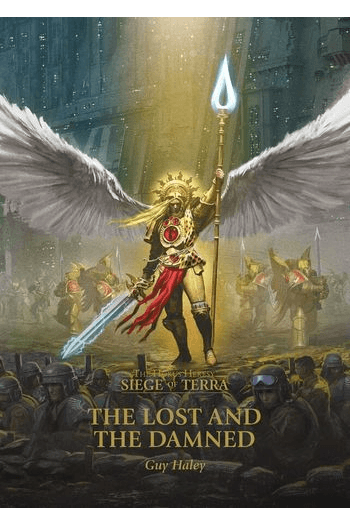 Horus Heresy - Siege of Terra #02: The Lost and the Damned - naslovnica