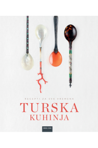 Turska kuhinja - recepti za sva vremena (Kuharica) - naslovnica