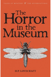 The Horror in the Museum: Collected Short Stories Volume 2 - naslovnica