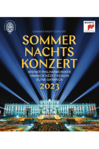 Yannick Nezet-Seguin and Wiener Philharmoniker,  Elina Garanča - Sommernachtskonzert 2023 Summer Night BD - omot