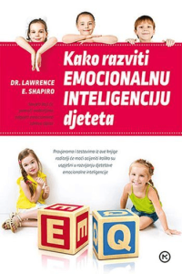 Kako razviti emocionalnu inteligenciju djeteta - naslovnica