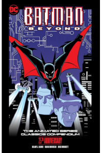 Batman Beyond: The Animated Series Classics Compendium - 25th Anniversary Edition (Strip) - naslovnica