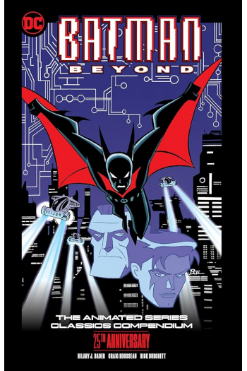 Batman Beyond: The Animated Series Classics Compendium - 25th Anniversary Edition (Strip) - naslovnica