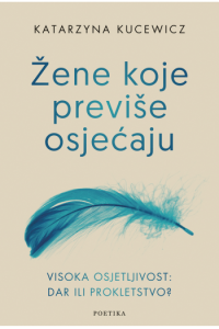 Žene koje previše osjećaju knjiga