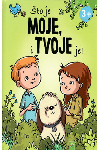 Što je moje, i tvoje je! (Slikovnica) - naslovnica