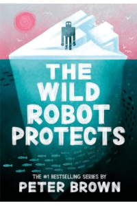 The Wild Robot Protects - naslovnica