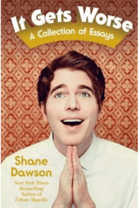 It Gets Worse: A Collection of Essays