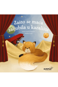 Kultura - Zašto se maca zaljubila u kazalište (Slikovnica) - naslovnica