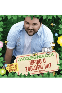 Jacques Houdek - Idemo u zoološki vrt CD - omot