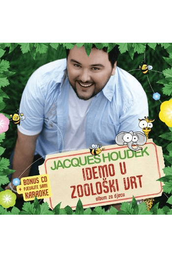 Jacques Houdek - Idemo u zoološki vrt CD - omot