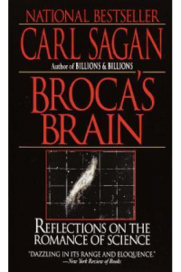 Brocas Brain: Reflections on the Romance of Science
