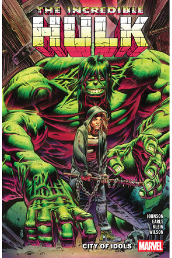 Incredible Hulk Vol. 4: City Of Idols (Strip) - naslovnica