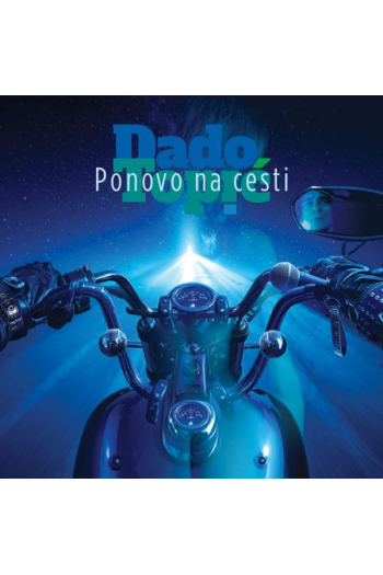 Dado Topić - Ponovo na cesti CD - omot