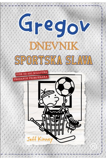 Gregov dnevnik #16: Sportska slava - naslovnica