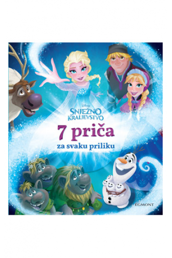 Snježno Kraljevstvo 7 priča za svaku priliku - naslovnica