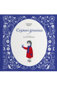 Cvjetovi groznice (Slikovnica) - naslovnica