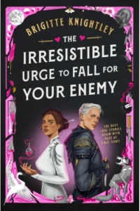 The Irresistible Urge to Fall For Your Enemy - naslovnica