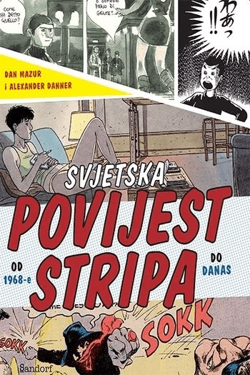 Svjetska povijest stripa: od 1968. do danas (2 izdanje) - naslovnica