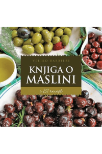 Knjiga o maslini i 251 recept t.u. - naslovnica