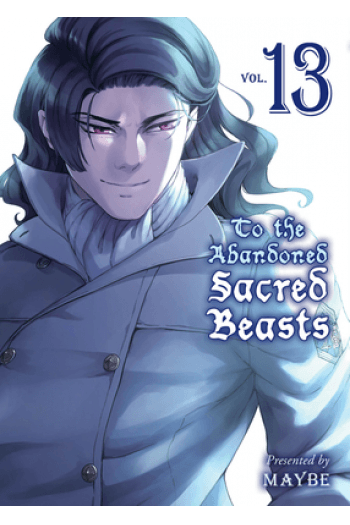 To the Abandoned Sacred Beasts, Vol. 13 (Manga) - naslovnica