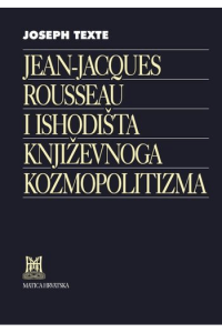 Jean - Jacques Rousseau i ishodišta književnoga kozmopolitizma - naslovnica