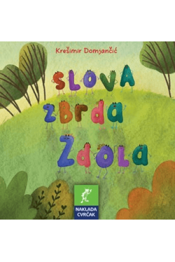 Slova zbrda zdola (Slikovnica) - naslovnica