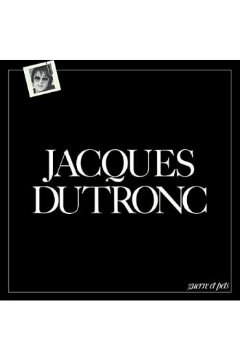 Jacques Dutronc - Guerre Et Pets LP - omot