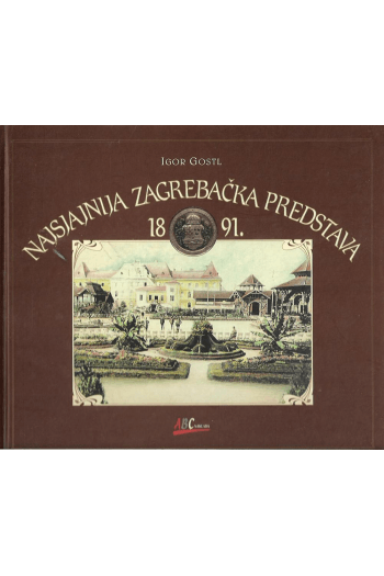 Najsjajnija Zagrebačka predstava 1891. - naslovnica