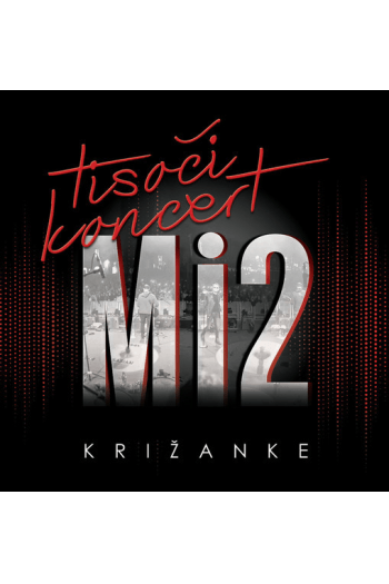 Mi2 - Tisoči koncert LP - omot