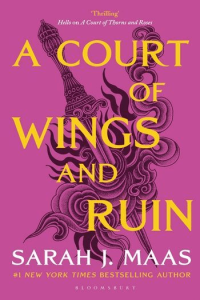 A Court of Wings and Ruin (Court of Thorns and Roses #03) knjiga