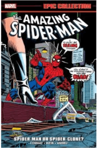 Amazing Spider-Man Epic Collection: Spider-Man Or Spider-Clone? (Strip) - naslovnica