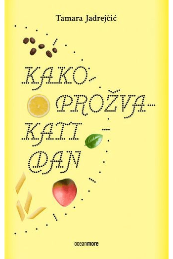 Kako prožvakati dan (Kuharica) - naslovnica