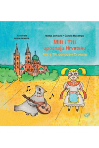 Mili i Titi upoznaju Hrvatsku / Mili y Titi conocen Croacia
