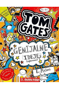 Tom Gates - Genijalne ideje (uglavnom), 4. knjiga - naslovnica
