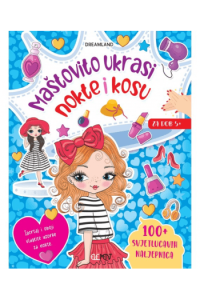 Maštovito ukrasi nokte i kosu (Slikovnica) - naslovnica