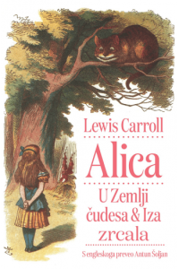Alica u Zemlji čudesa & Iza zrcala