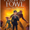 Artemis Fowl and the Last Guardian - naslovnica