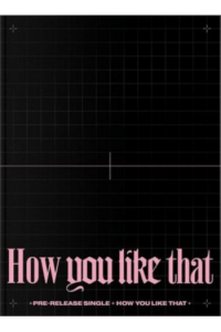 Blackpink - Special Edition [How You Like That] CD - omot