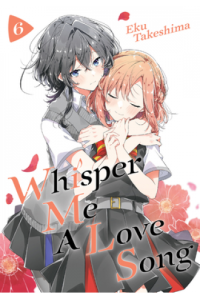 Whisper Me a Love Song, Vol. 06 (Manga) - naslovnica